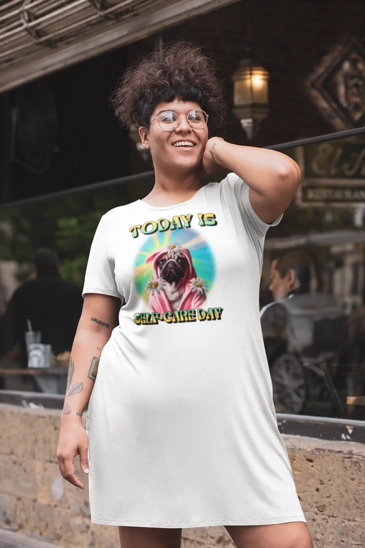 Today is self care day T-Shirt Dress